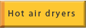 hot air dryers